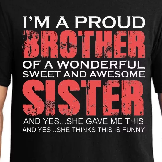 Funny for Brother of the Great Sister Birthday Pajama Set