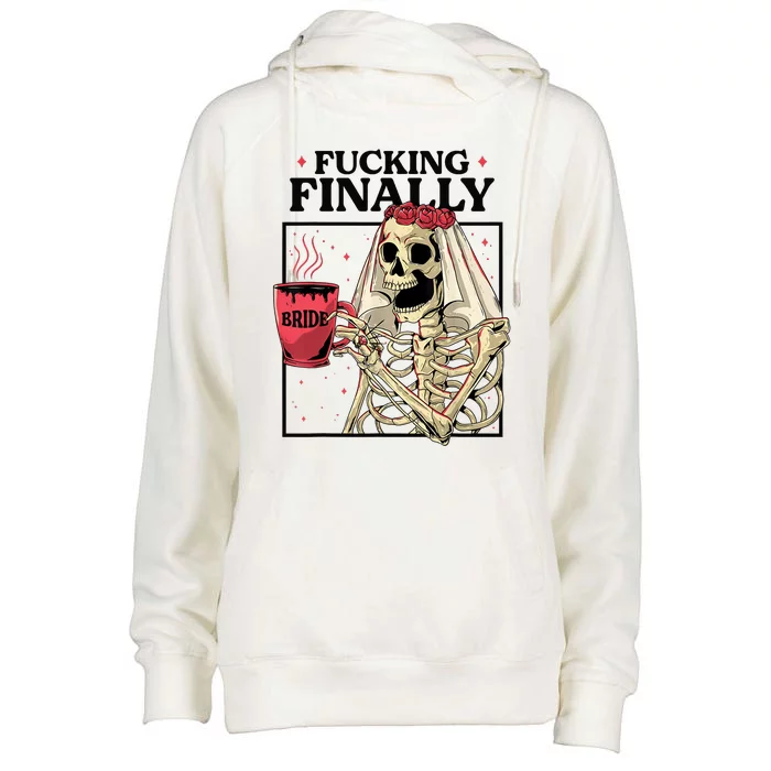 Fucking Finally Bride Or Die Death Do Us Bachelorette Party Womens Funnel Neck Pullover Hood