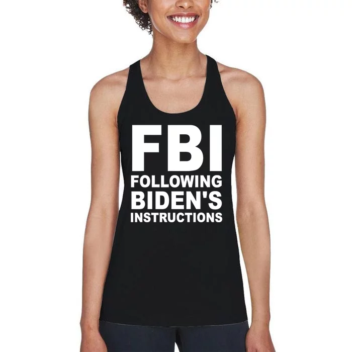 FBI Following Bidens Instructions Apparel Women's Racerback Tank