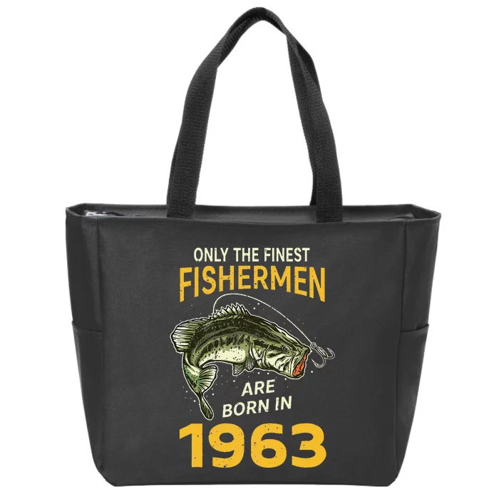 Finest Fisherman Born In 1963 Vintage Funny Fishing Birthday Zip Tote Bag