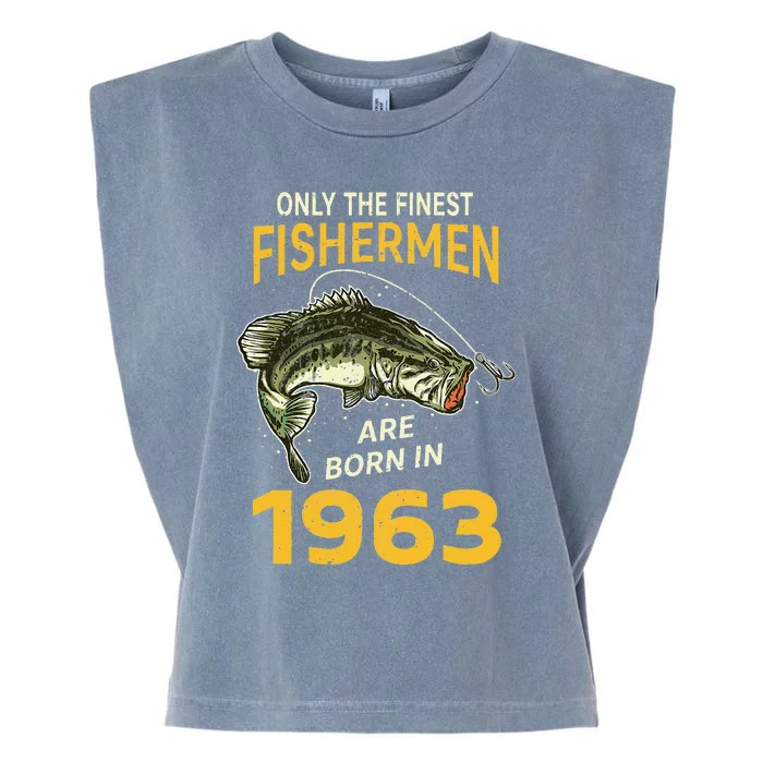 Finest Fisherman Born In 1963 Vintage Funny Fishing Birthday Garment-Dyed Women's Muscle Tee