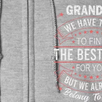 Funny FathersDay Birthday For Grandpa From GrandDaughter Son Full Zip Hoodie