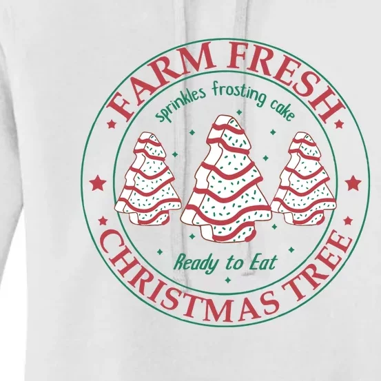 Farm Fresh Christmas Tree Cakes Christmas Women's Pullover Hoodie