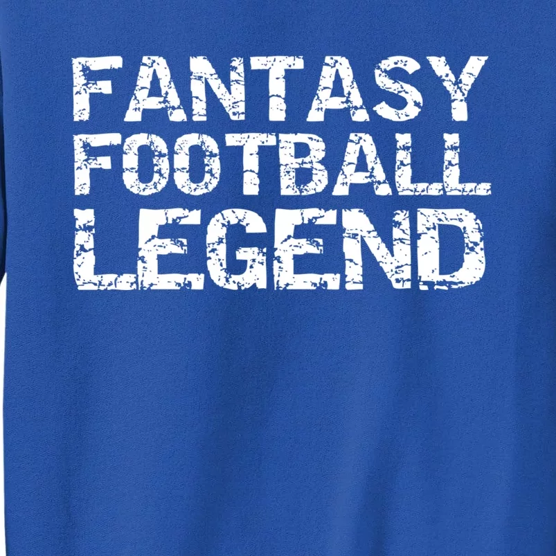 Fantasy Football Championship Winner Fantasy Football Legend Gift Sweatshirt