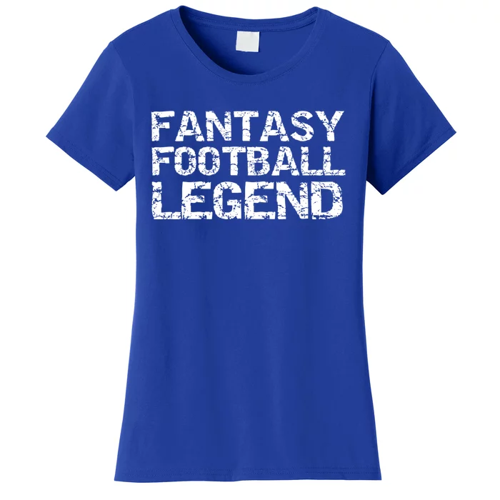 Fantasy Football Championship Winner Fantasy Football Legend Gift Women's T-Shirt