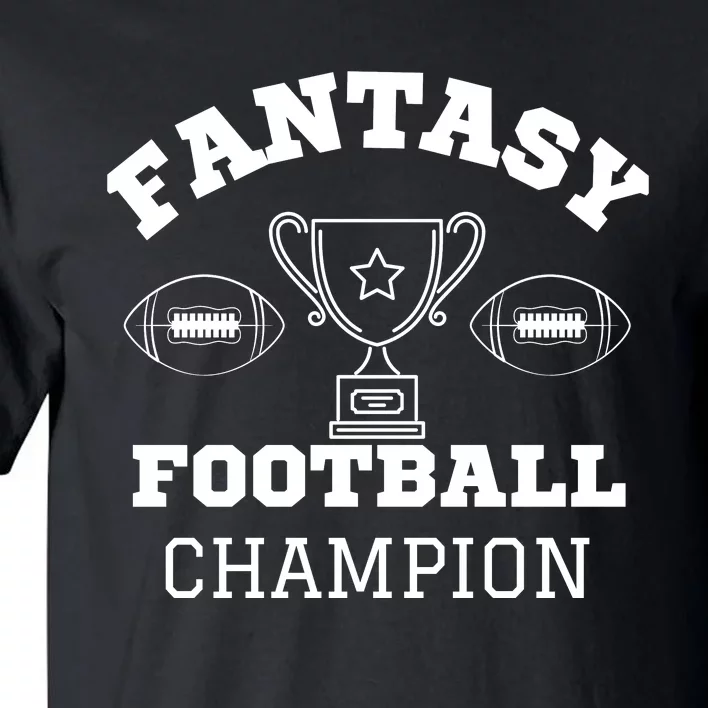 Fantasy Football Champion, Funny Fantasy Football, Funny FFL Tall T-Shirt