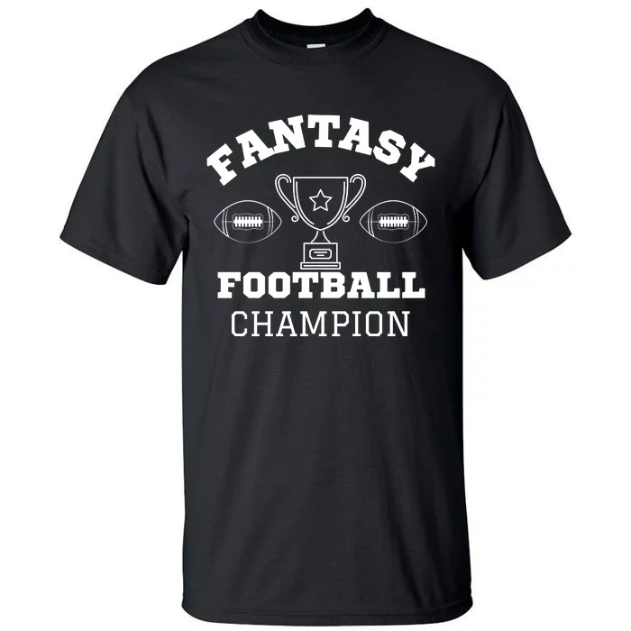 Fantasy Football Champion, Funny Fantasy Football, Funny FFL Tall T-Shirt