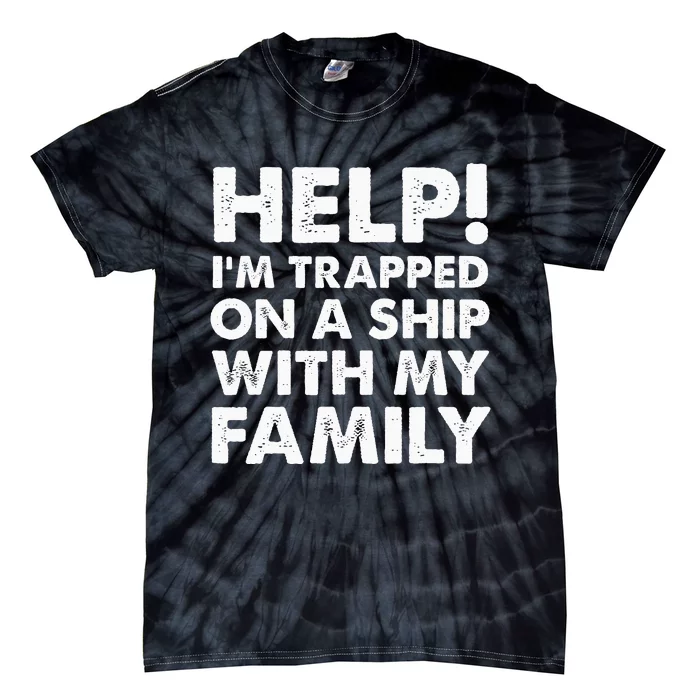 Funny Family Cruise Matching Vacation Cruising Tie-Dye T-Shirt