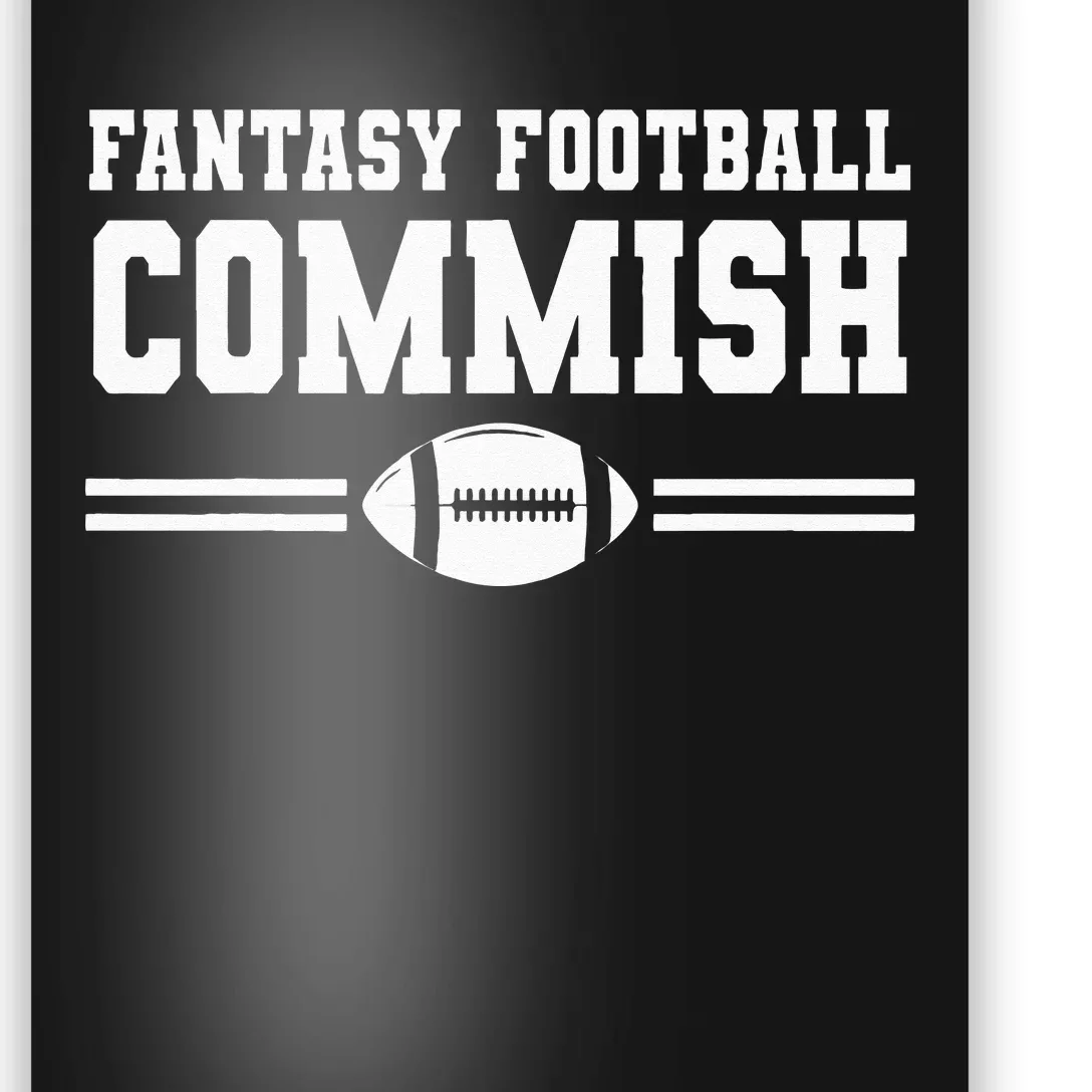 Fantasy Football Commish League Poster