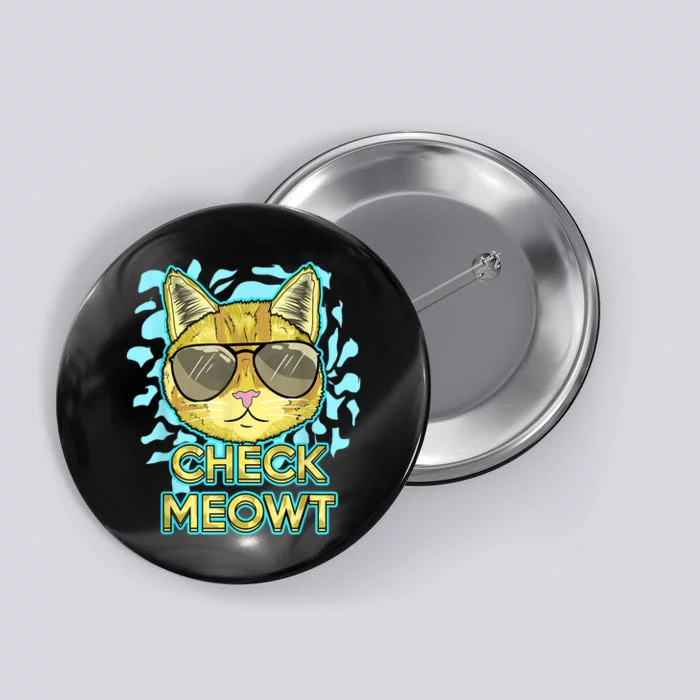 Funny Flirty Cat Pun Humor Cool Kitten Love Check Meowt Button