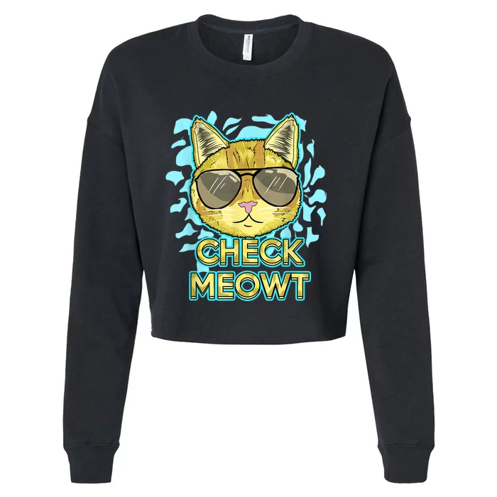 Funny Flirty Cat Pun Humor Cool Kitten Love Check Meowt Cropped Pullover Crew