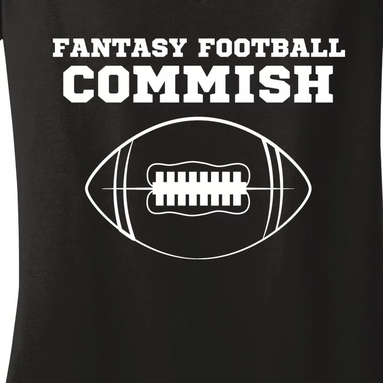 Fantasy Football Commish, Funny Fantasy Football Guru, Commissioner Women's V-Neck T-Shirt