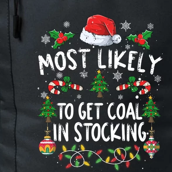 Funny Family Christmas Most Likely To Get Coal In Stocking Meaningful Gift Daily Commute Backpack