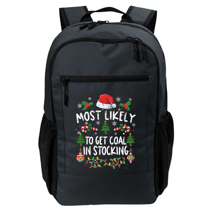 Funny Family Christmas Most Likely To Get Coal In Stocking Meaningful Gift Daily Commute Backpack