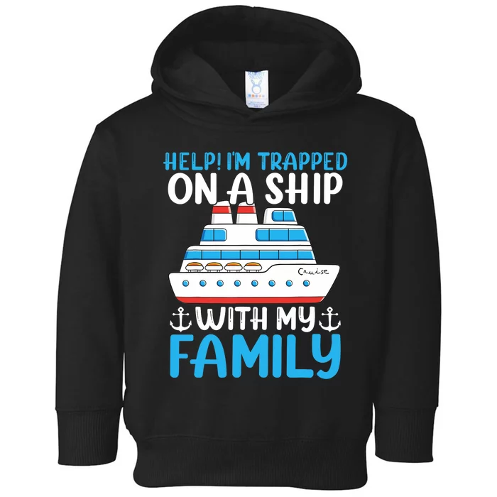 Funny Family Cruise Gifts Matching Vacation Group Cruising Toddler Hoodie