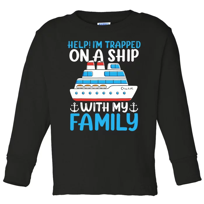 Funny Family Cruise Gifts Matching Vacation Group Cruising Toddler Long Sleeve Shirt