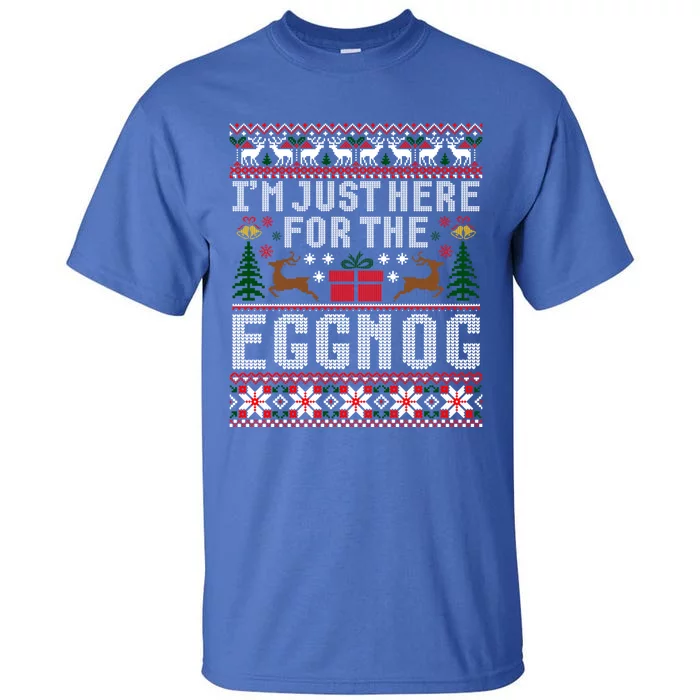 Funny Favorite Christmas Food Im Just Here For The Eggnog Gift Tall T-Shirt