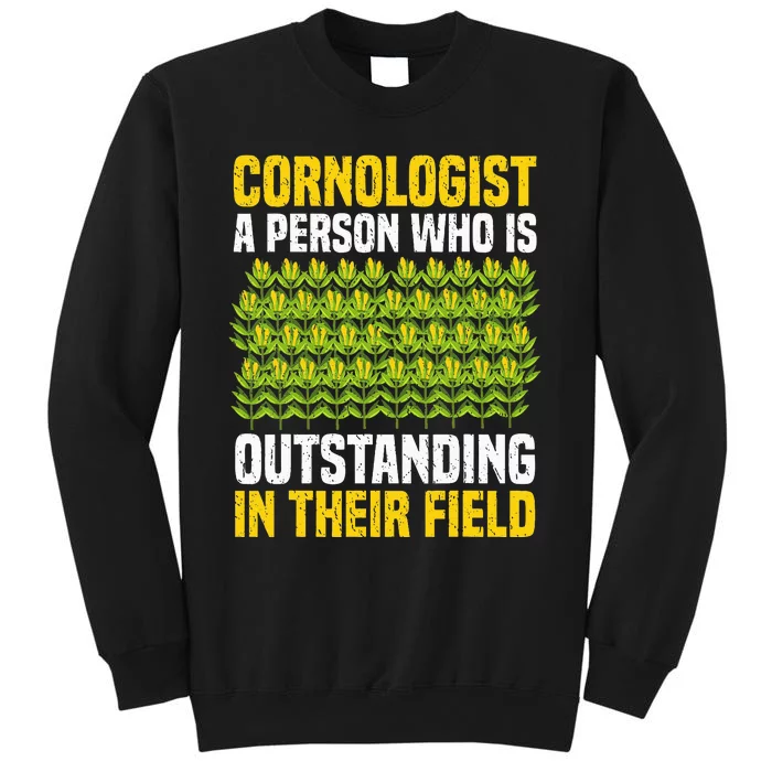 Funny Farming Corn Maize Cornologist Sweatshirt