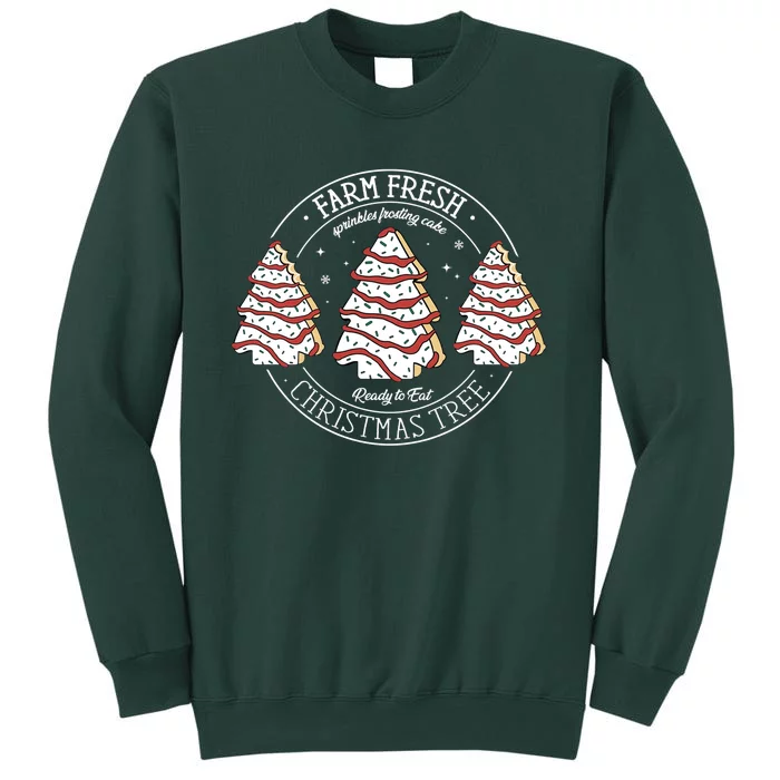 Farm Fresh Christmas Tree Cakes Funny ChristmasChristmas Gift Christmas In Ju Tall Sweatshirt