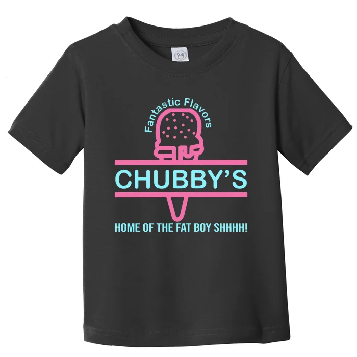 Fantastic Flavors ChubbyS Home Of The Fat Boy Shhhh Toddler T-Shirt