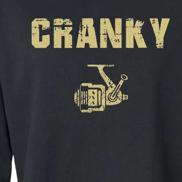 Funny Fishing Cranky Fishing Reel Fishing Cropped Pullover Crew