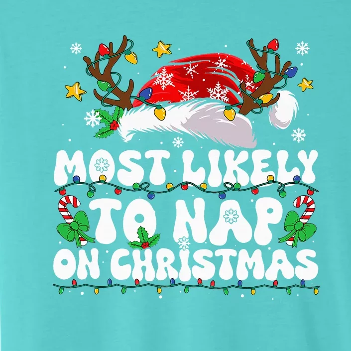 Funny Family Christmas Most Likely To Nap On Christmas ChromaSoft Performance T-Shirt