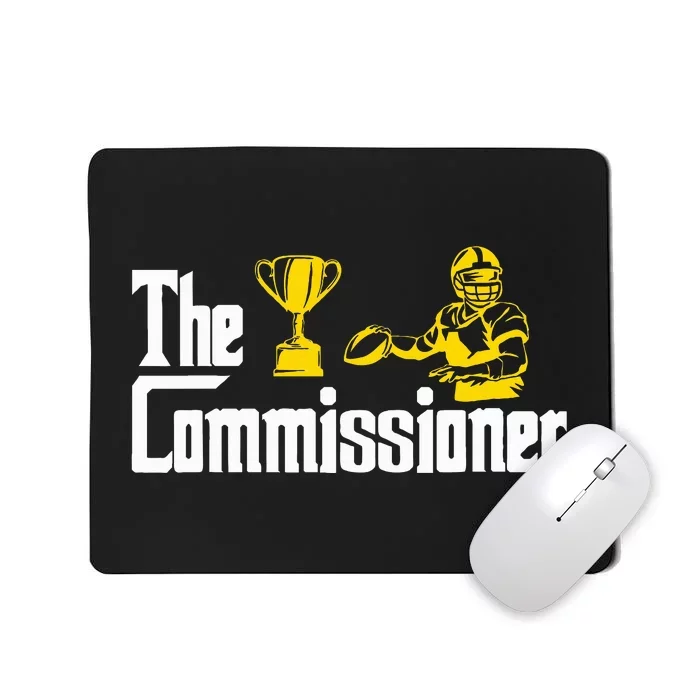 Fantasy Football Commissioner Fantasy Football Commish Mousepad