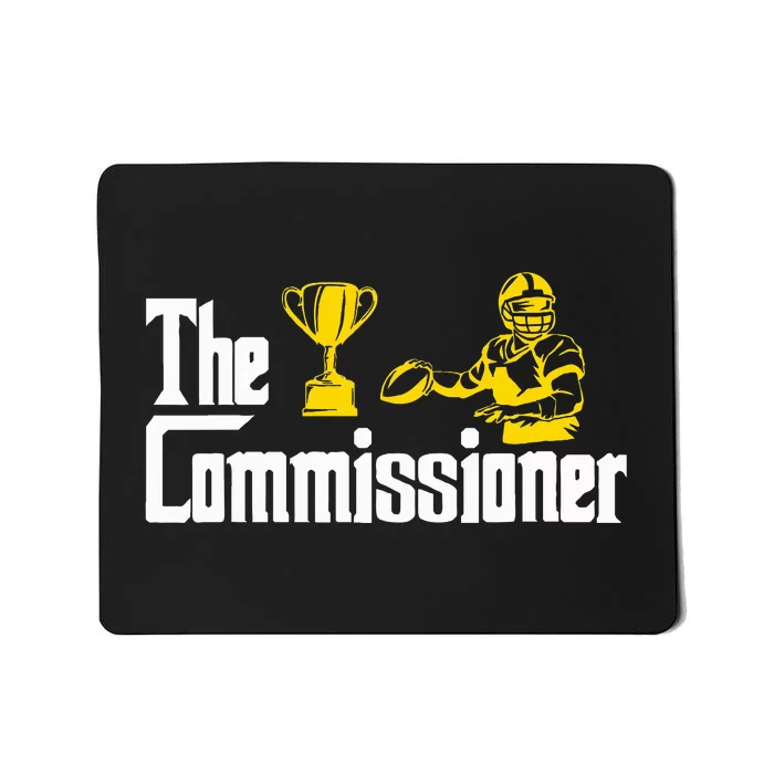 Fantasy Football Commissioner Fantasy Football Commish Mousepad