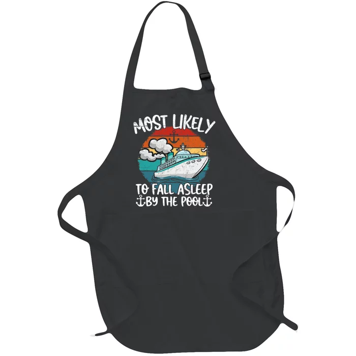 Funny Family Cruise Most Likely To Fall Asleep Be The Pool Full-Length Apron With Pocket