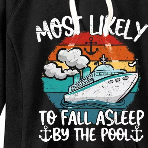 Funny Family Cruise Most Likely To Fall Asleep Be The Pool Women's Fleece Hoodie