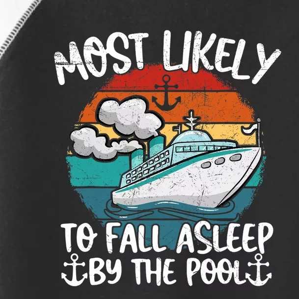 Funny Family Cruise Most Likely To Fall Asleep Be The Pool Toddler Fine Jersey T-Shirt