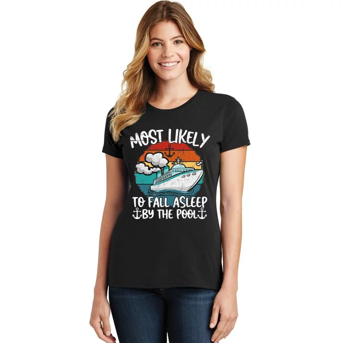 Funny Family Cruise Most Likely To Fall Asleep Be The Pool Women's T-Shirt