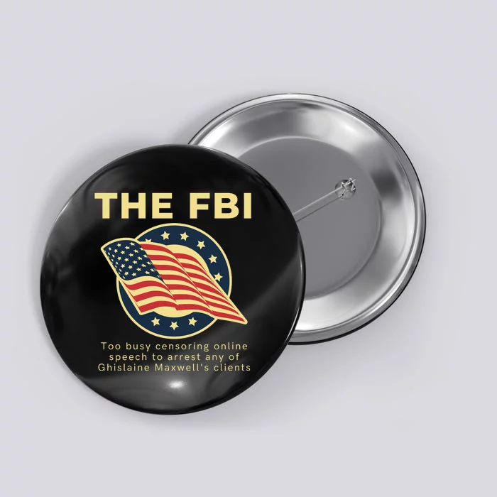 Funny FBI Censorship Conservative Gift Button