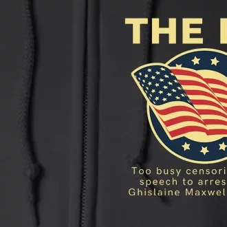 Funny FBI Censorship Conservative Gift Full Zip Hoodie