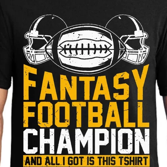 Fantasy Football Champion And All I Got Is This Pajama Set