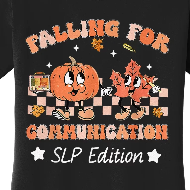 Falling For Communication Slp Edition Thanksgiving Women's T-Shirt