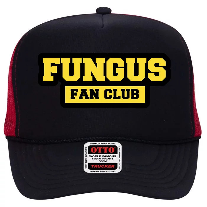 Fungus Fan Club High Crown Mesh Trucker Hat