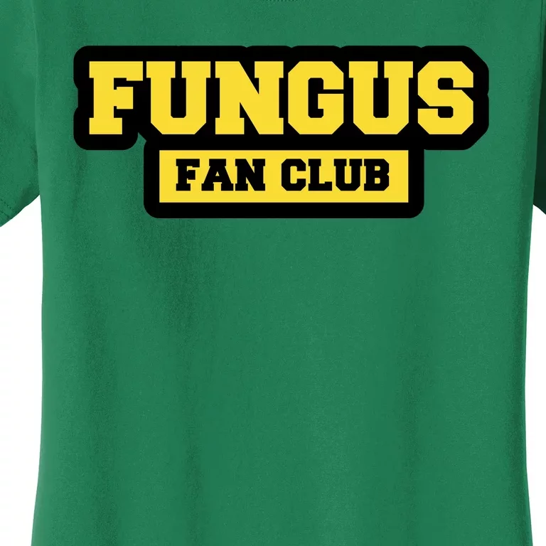 Fungus Fan Club Women's T-Shirt