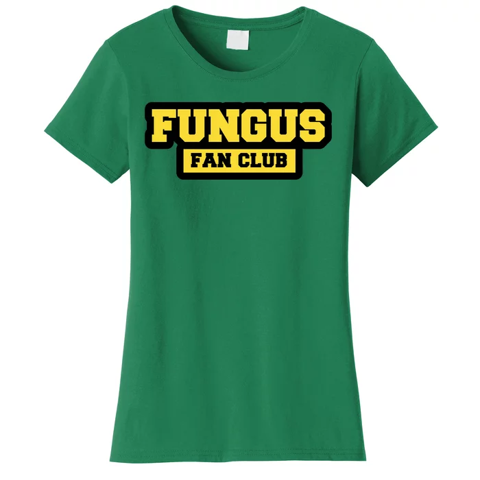 Fungus Fan Club Women's T-Shirt