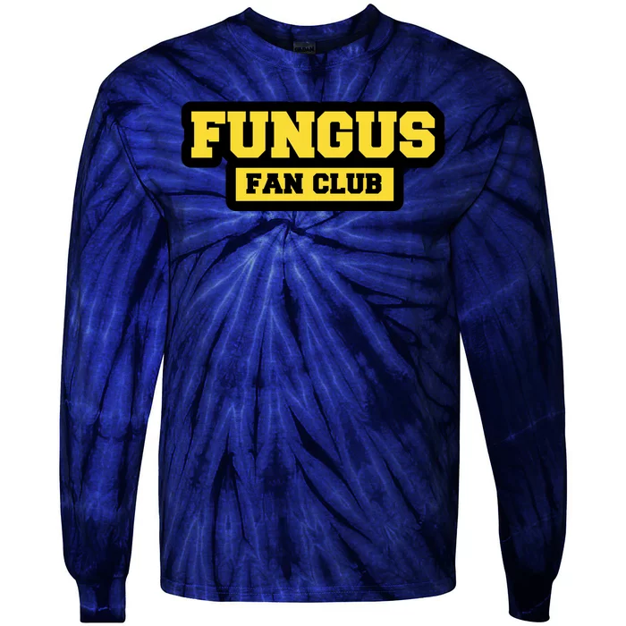 Fungus Fan Club Tie-Dye Long Sleeve Shirt