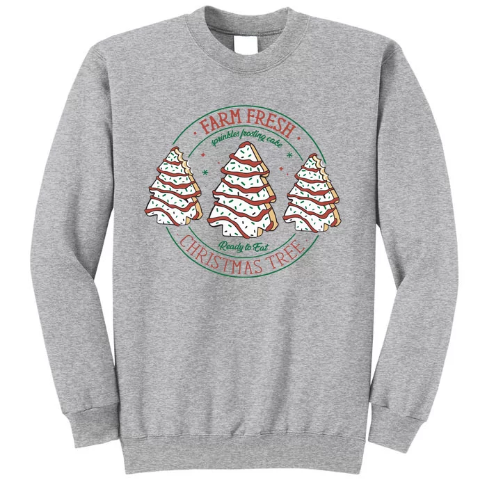 Farm Fresh Christmas Tree Cakes Merry Christmas Foodie Tall Sweatshirt