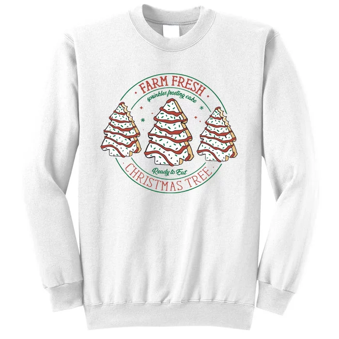 Farm Fresh Christmas Tree Cakes Merry Christmas Foodie Sweatshirt