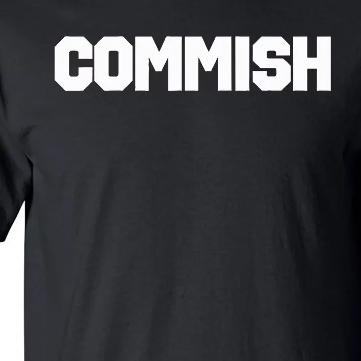 Fantasy Football Commish Funny Sports Tall T-Shirt