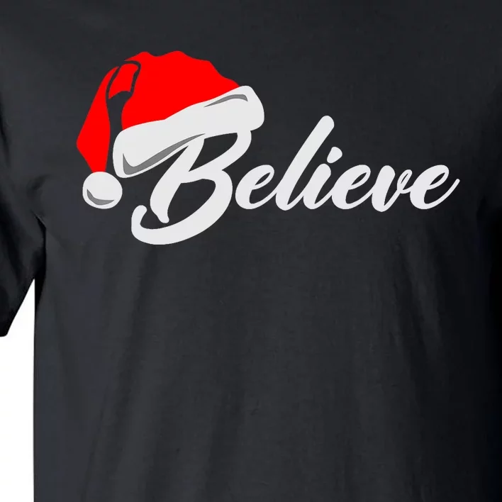 Funny Family Christmas Believe Santa Claus Cute Xmas Holiday Tall T-Shirt