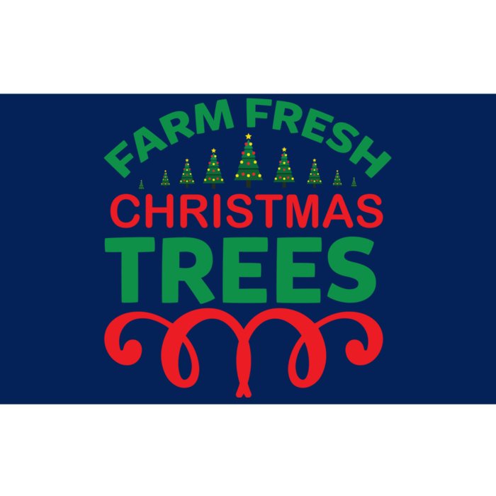 Farm Fresh Christmas Trees Bumper Sticker