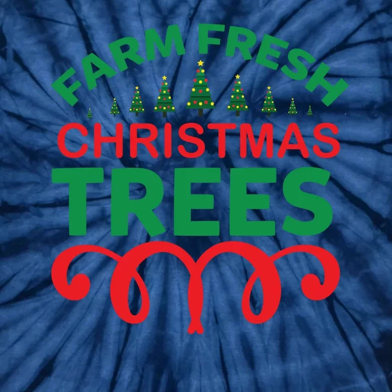 Farm Fresh Christmas Trees Tie-Dye T-Shirt