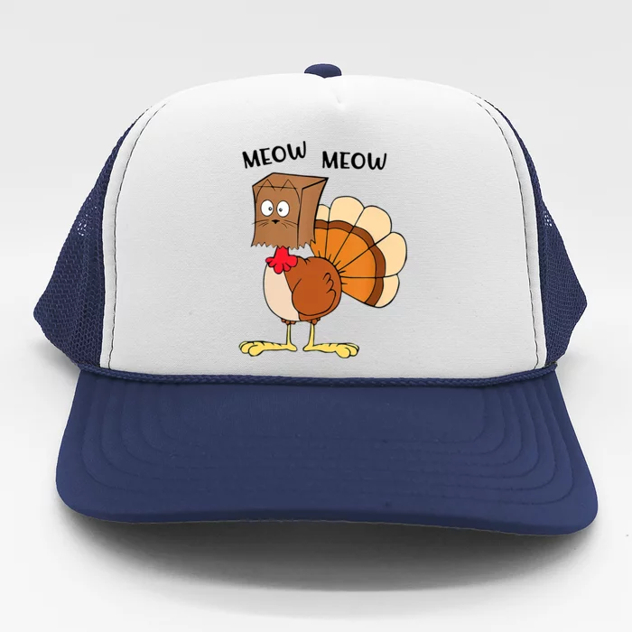 Funny Fake Cat Meow Turkey Thanksgiving Cat Love Fall Y'All Trucker Hat