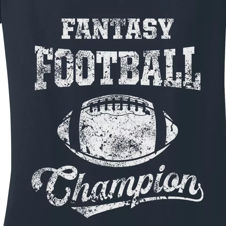 Fantasy Football Champion Funny League Draft Party Champ Women's V-Neck T-Shirt