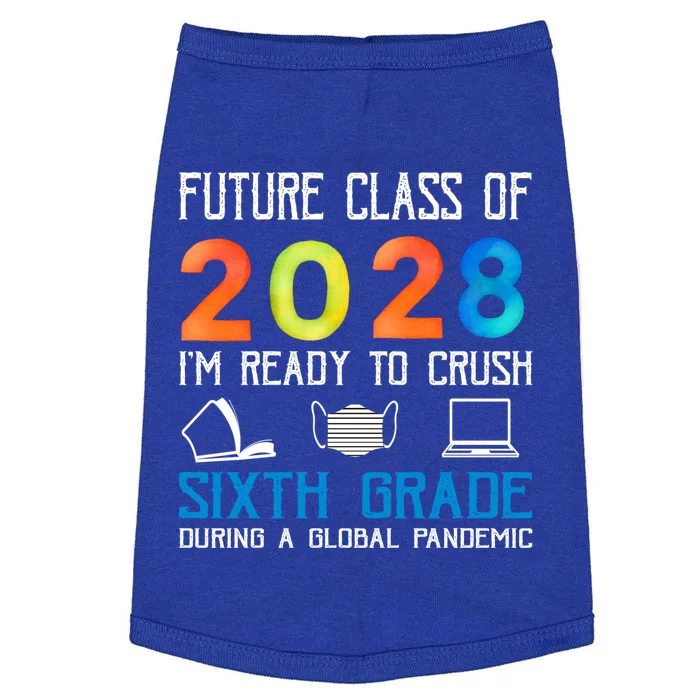 Funny Future Class Of 2028 Im Ready To Crush Sixth Grade Gift Doggie Tank