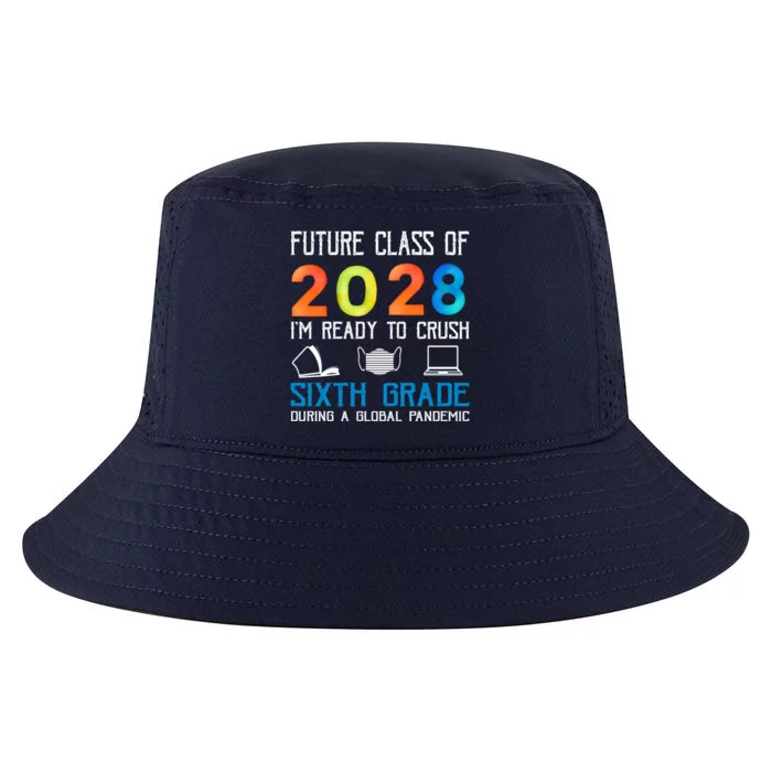 Funny Future Class Of 2028 Im Ready To Crush Sixth Grade Gift Cool Comfort Performance Bucket Hat